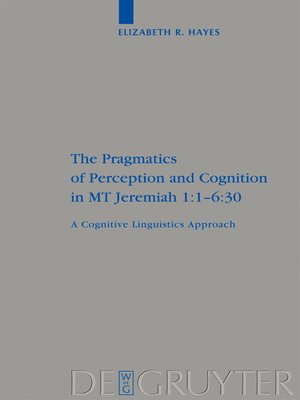 cover image of The Pragmatics of Perception and Cognition in MT Jeremiah 1